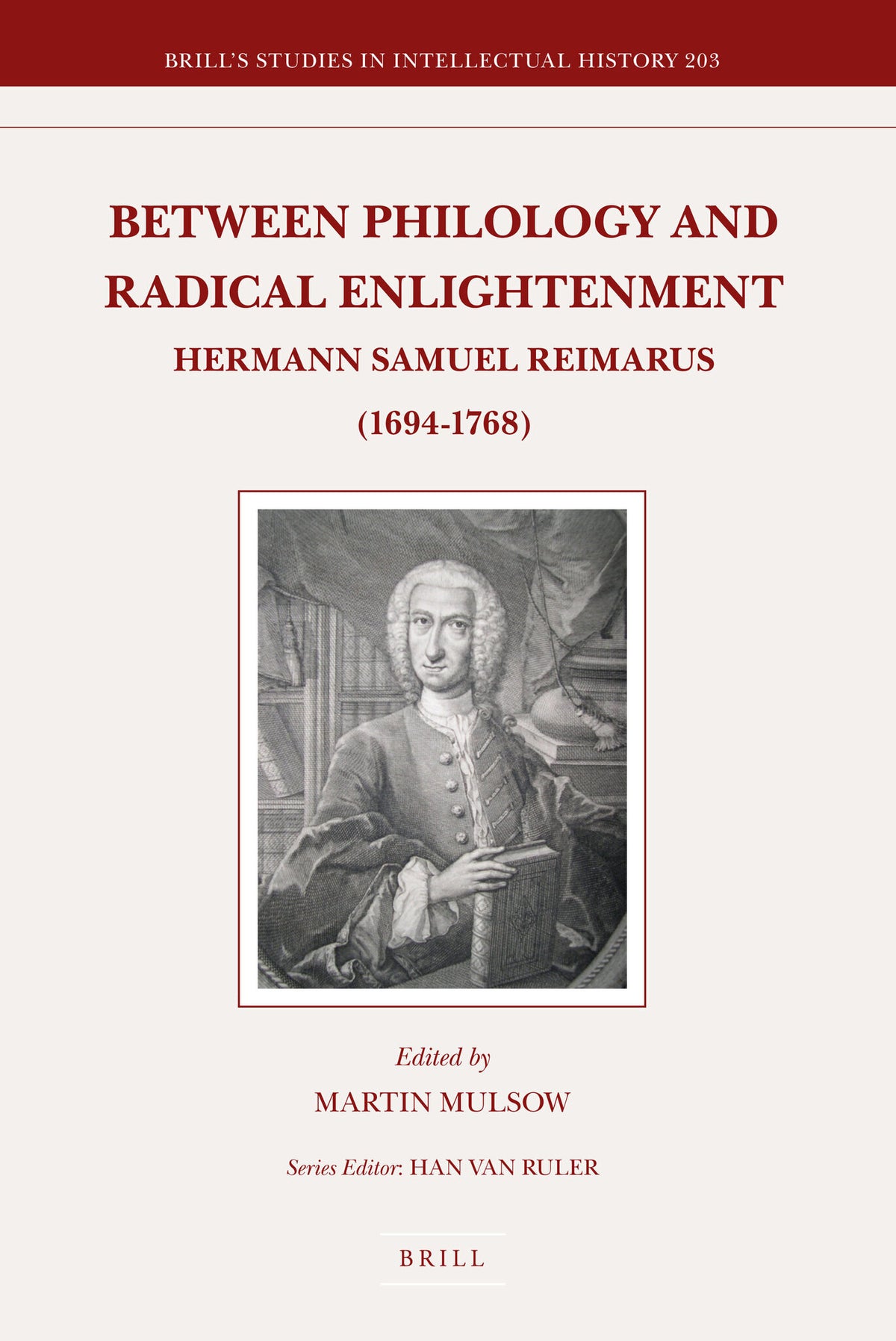 Cover image for Between Philology and Radical Enlightenment ISBN 9789004209466