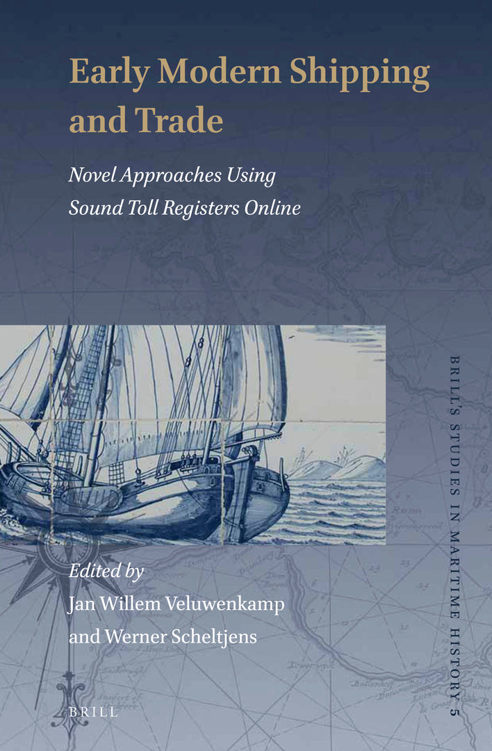 Cover image for Early Modern Shipping and Trade ISBN 9789004371774