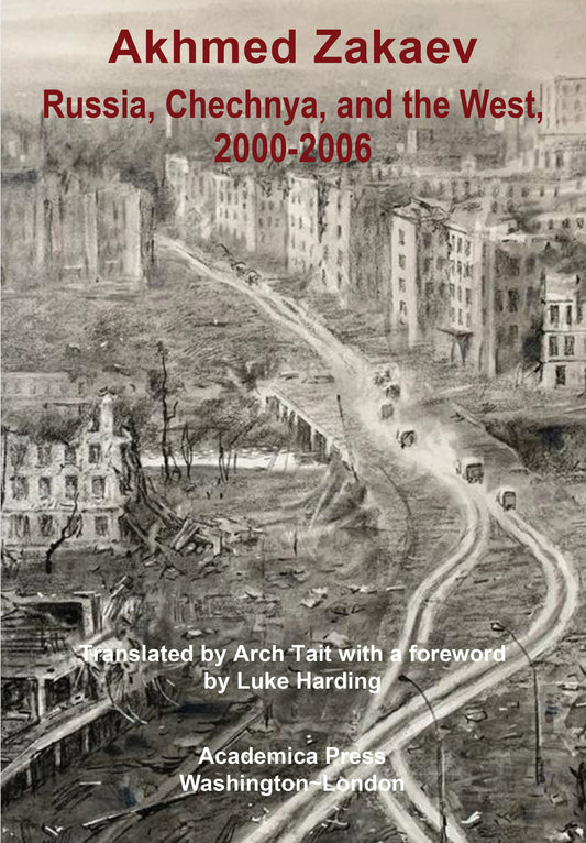 Russia, Chechnya, and the West, 2000–2006