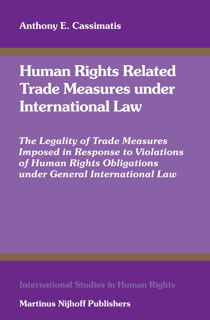 Human Rights Related Trade Measures under International Law
