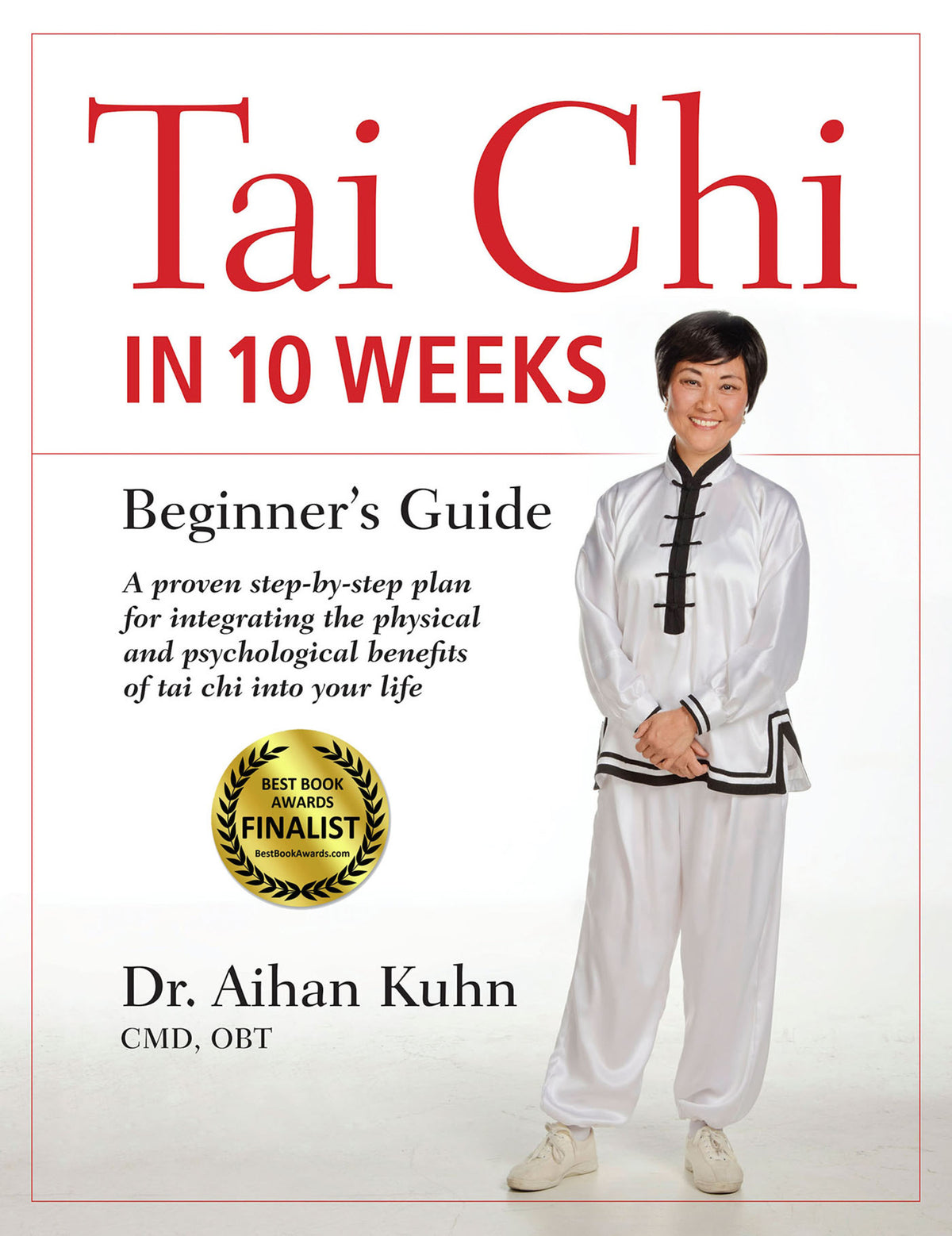 Cover image for Tai Chi In 10 Weeks ISBN 9781594395055