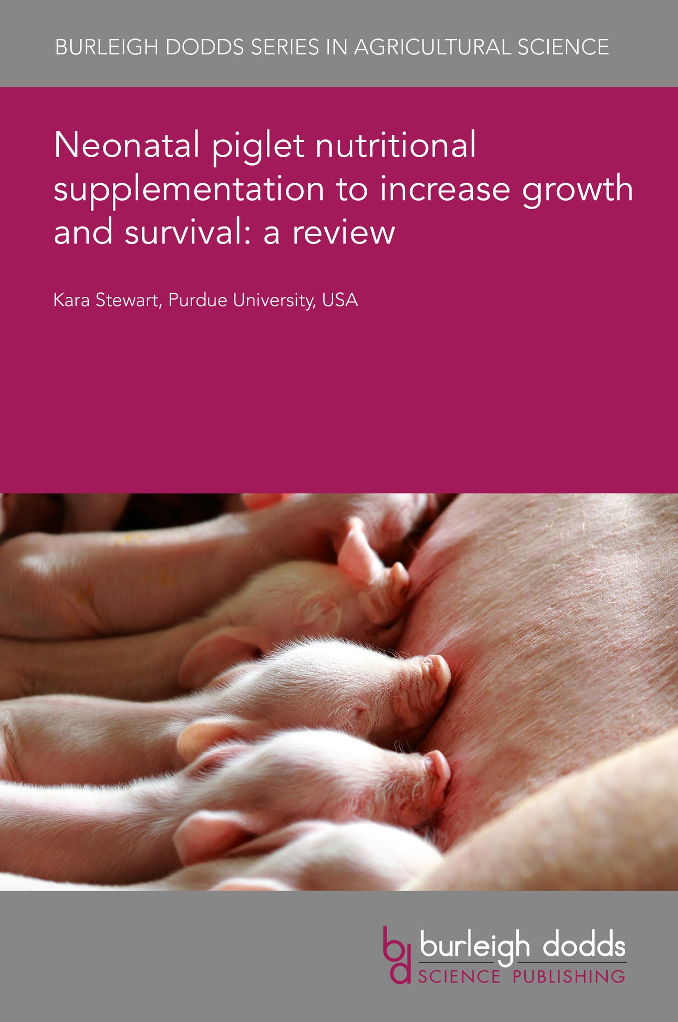 Cover image for Neonatal piglet nutritional supplementation to increase growth and survival: a review ISBN 9781835454053