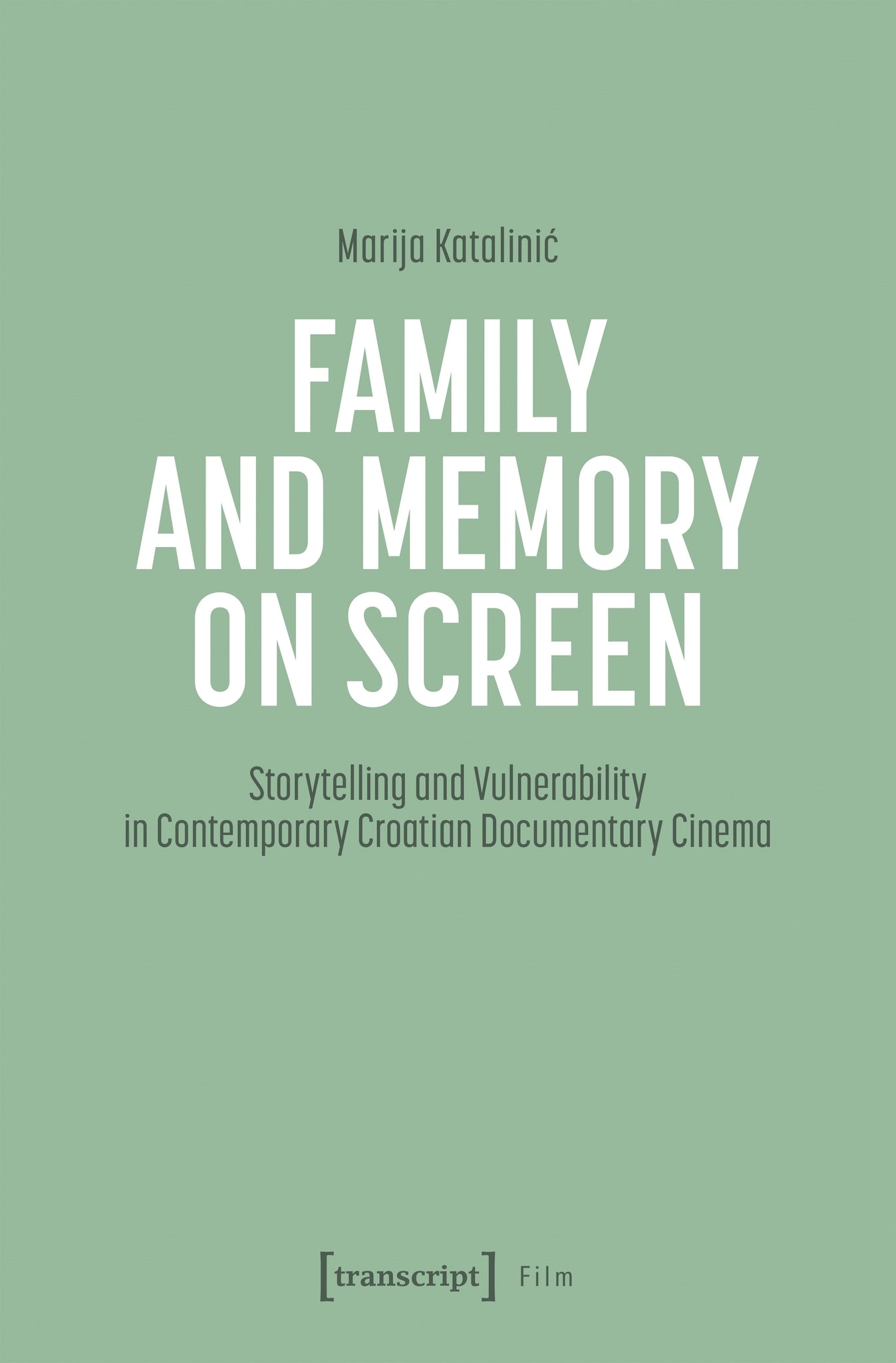 Family and Memory on Screen
