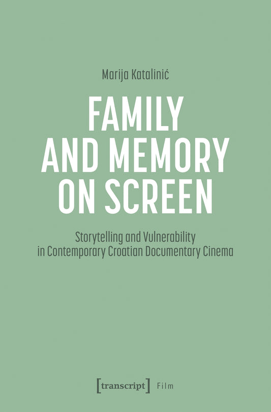 Family and Memory on Screen