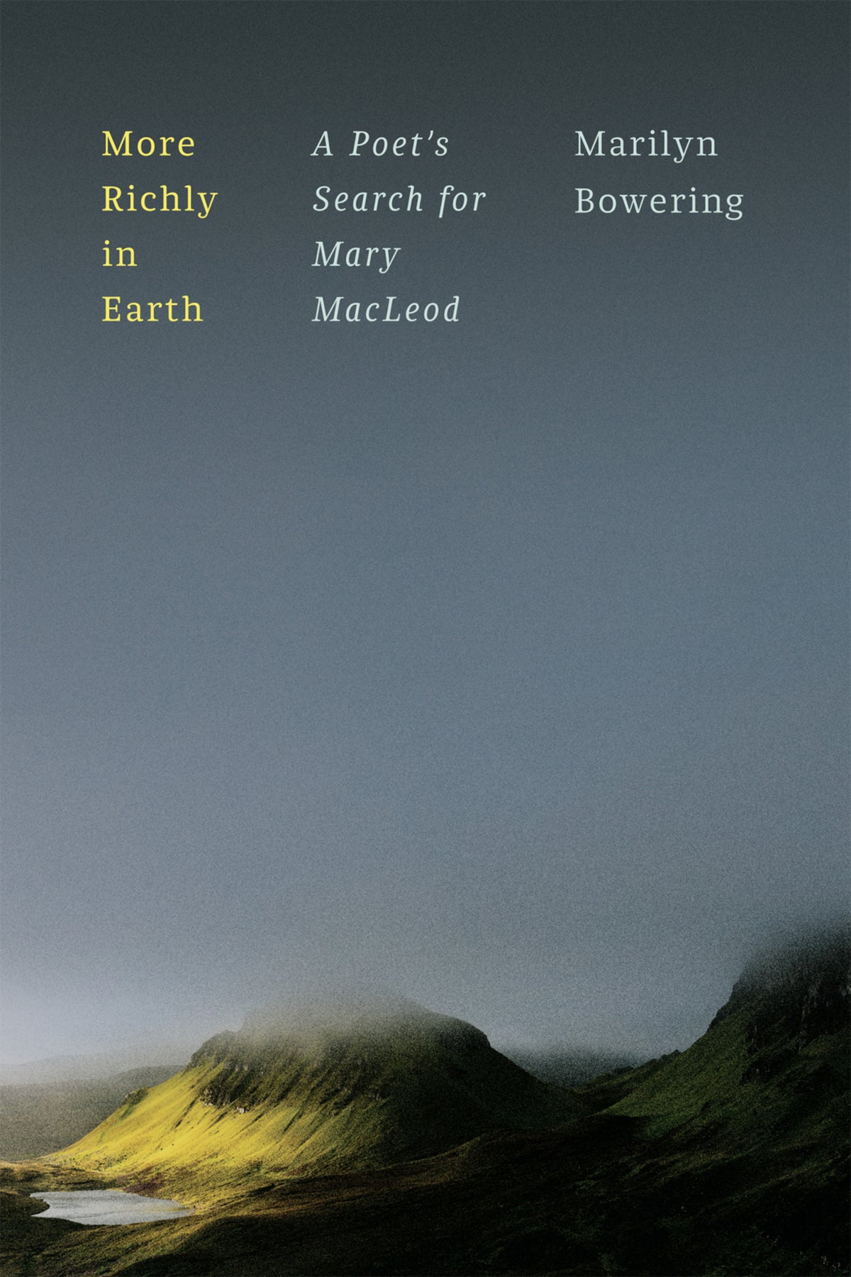Cover image for More Richly in Earth ISBN 9780228021674