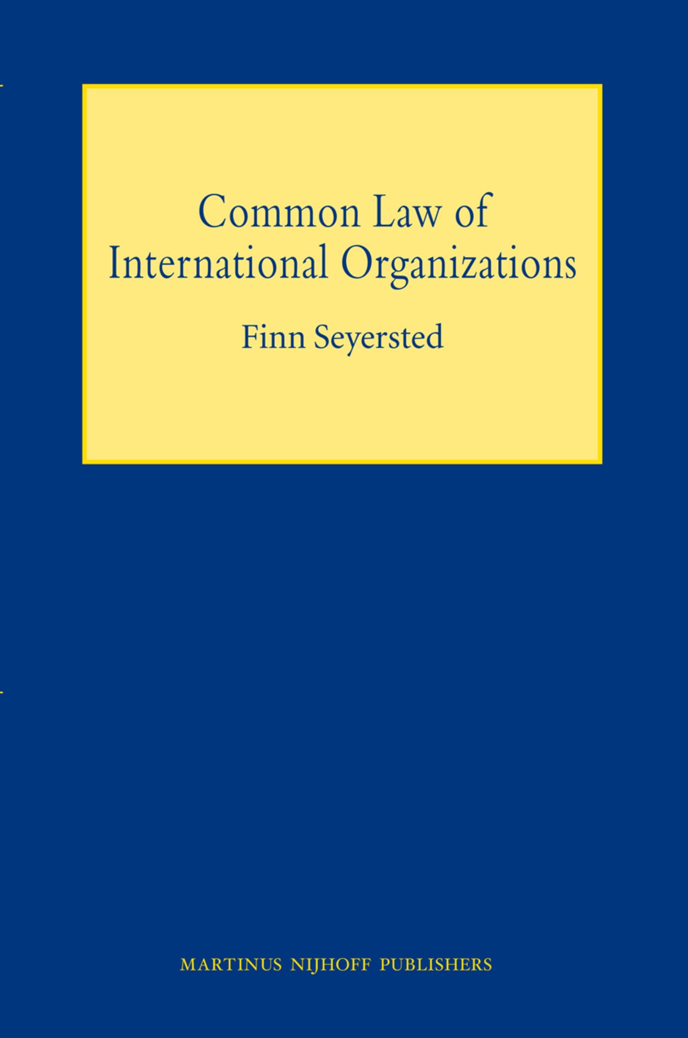 Common Law of International Organizations