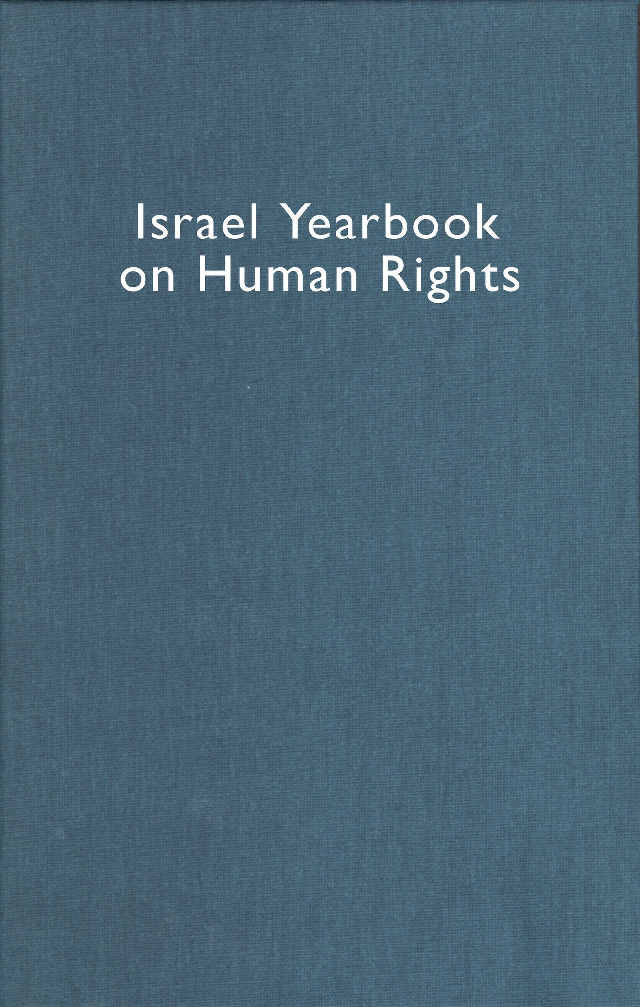 Israel Yearbook on Human Rights, Volume 34 (2004)