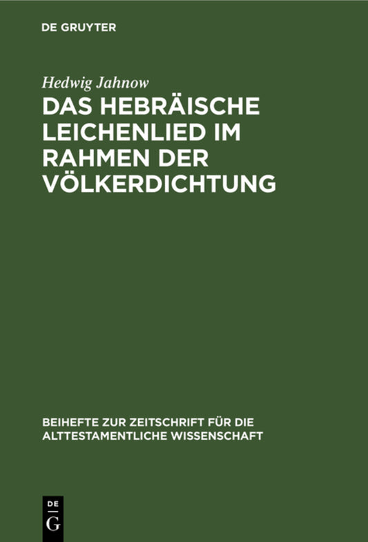 Das hebräische Leichenlied im Rahmen der Völkerdichtung