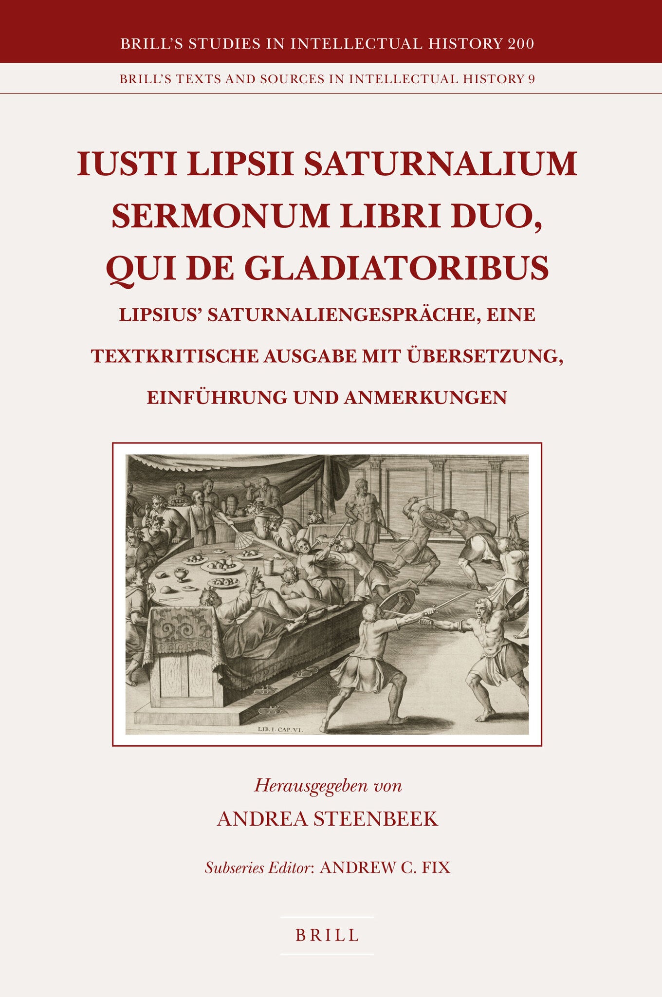 Iusti Lipsii Saturnalium Sermonum libri duo, qui de gladiatoribus