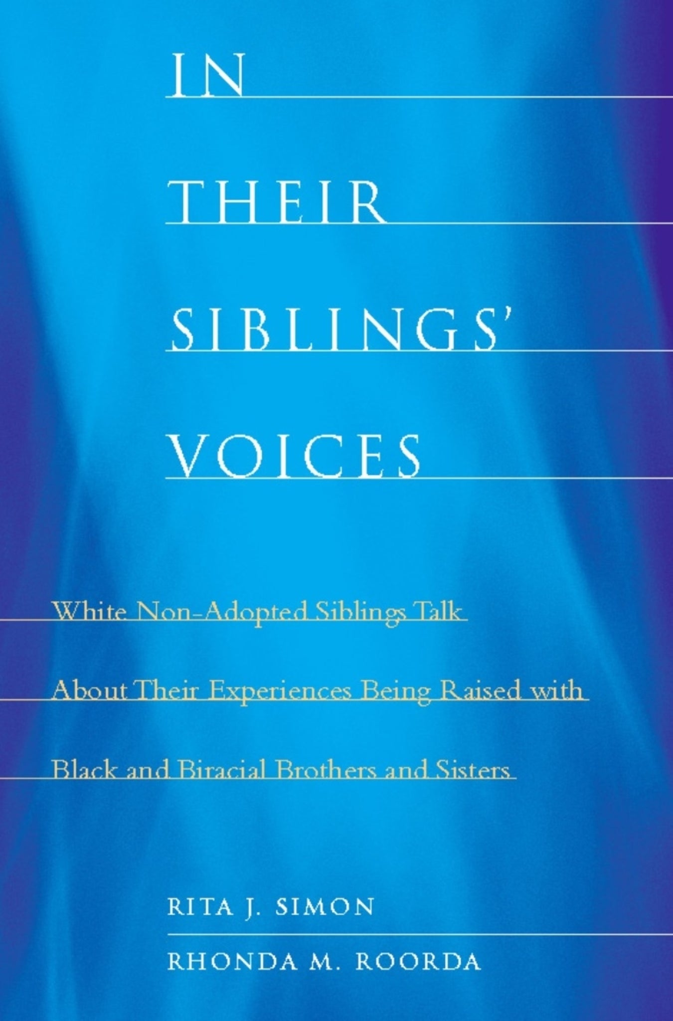 In Their Siblings’ Voices