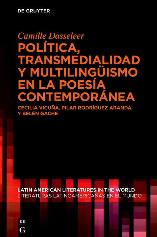 Política, transmedialidad y multilingüismo en la poesía contemporánea