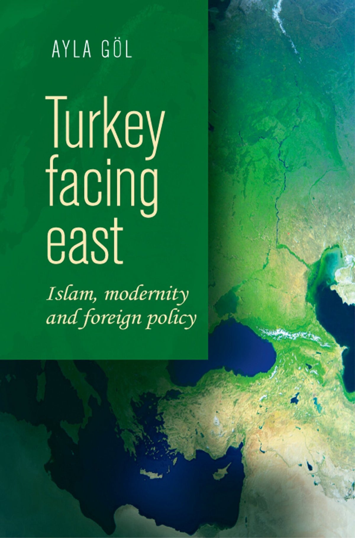 Cover image for Turkey facing east ISBN 9780719090752
