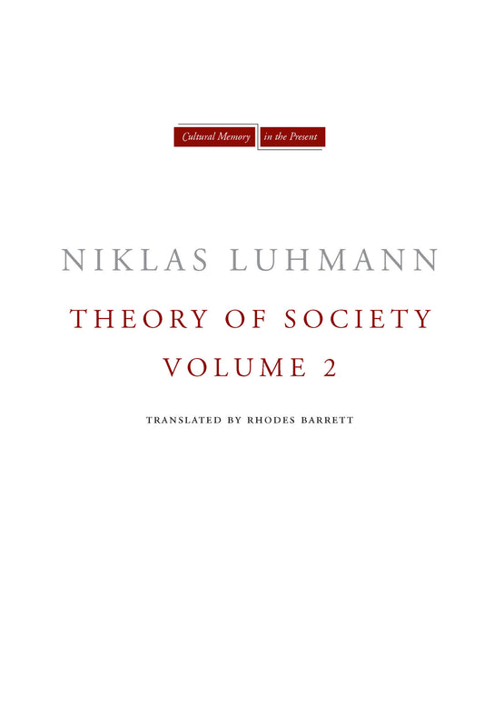 Theory of Society, Volume 2
