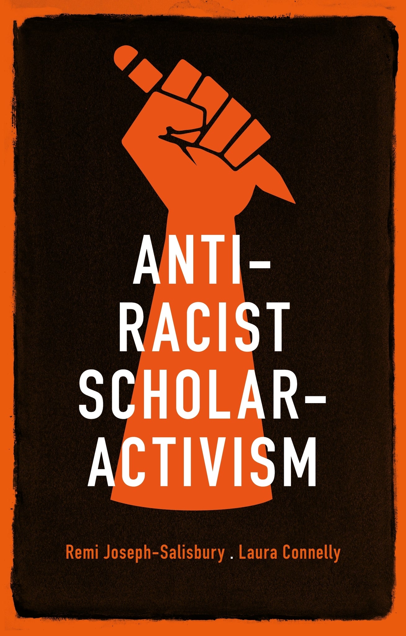 Cover image for Anti-racist scholar-activism ISBN 9781526157959