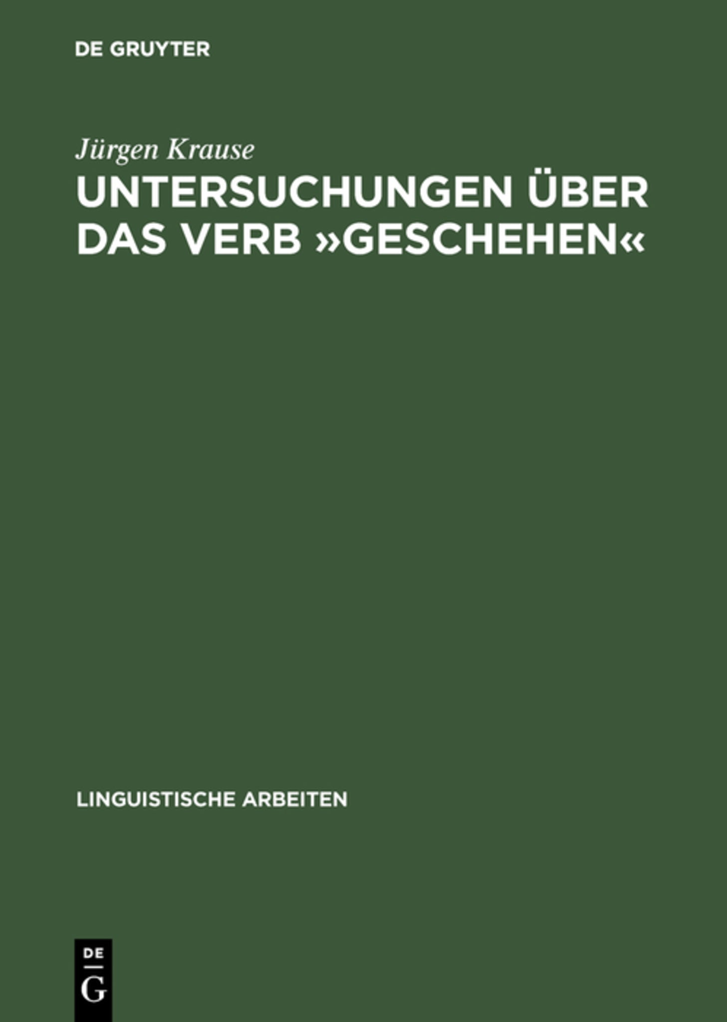 Untersuchungen über das Verb »geschehen«