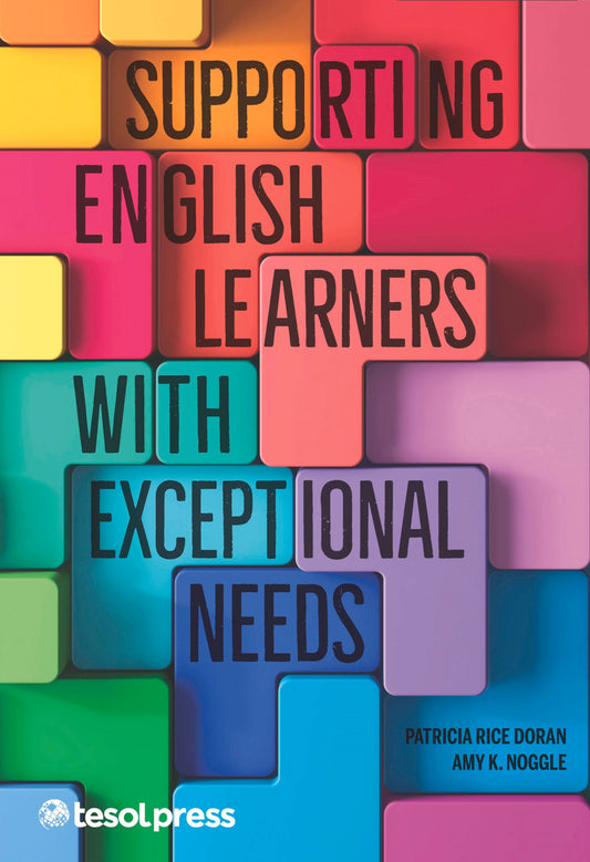 Supporting English Learners With Exceptional Needs