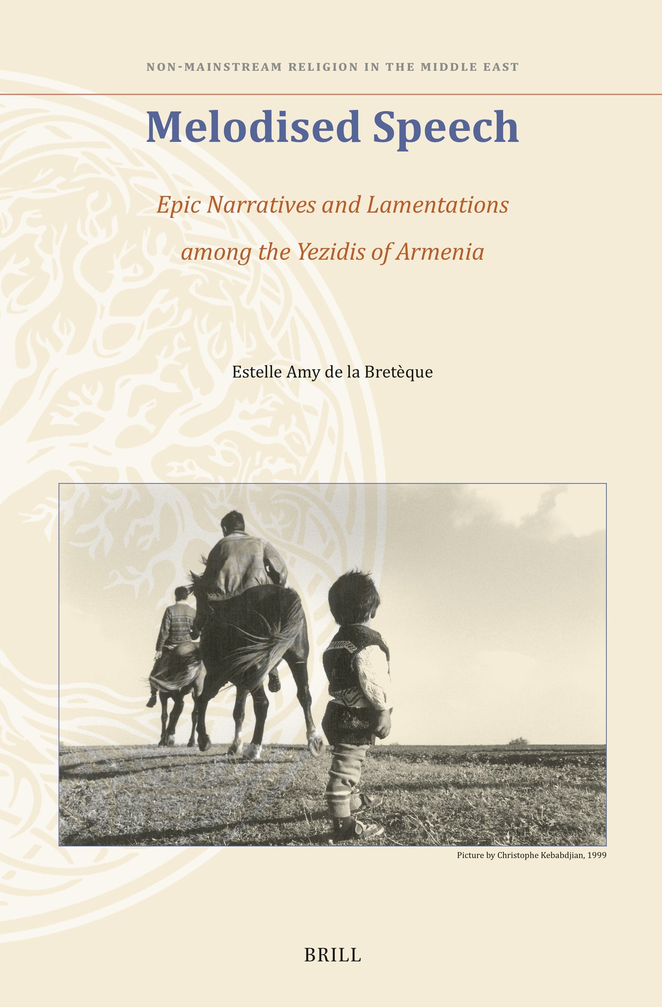 Melodised Speech: Epic Narratives and Lamentations among the Yezidis of Armenia
