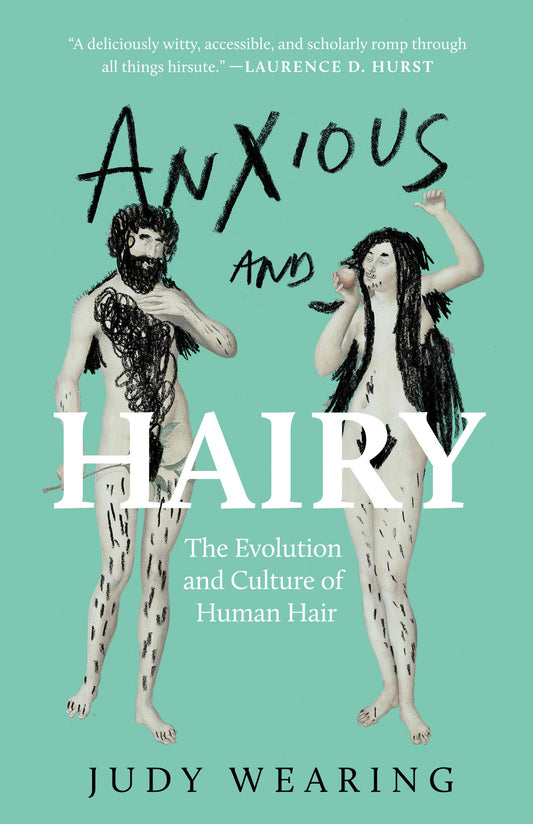 Anxious and Hairy