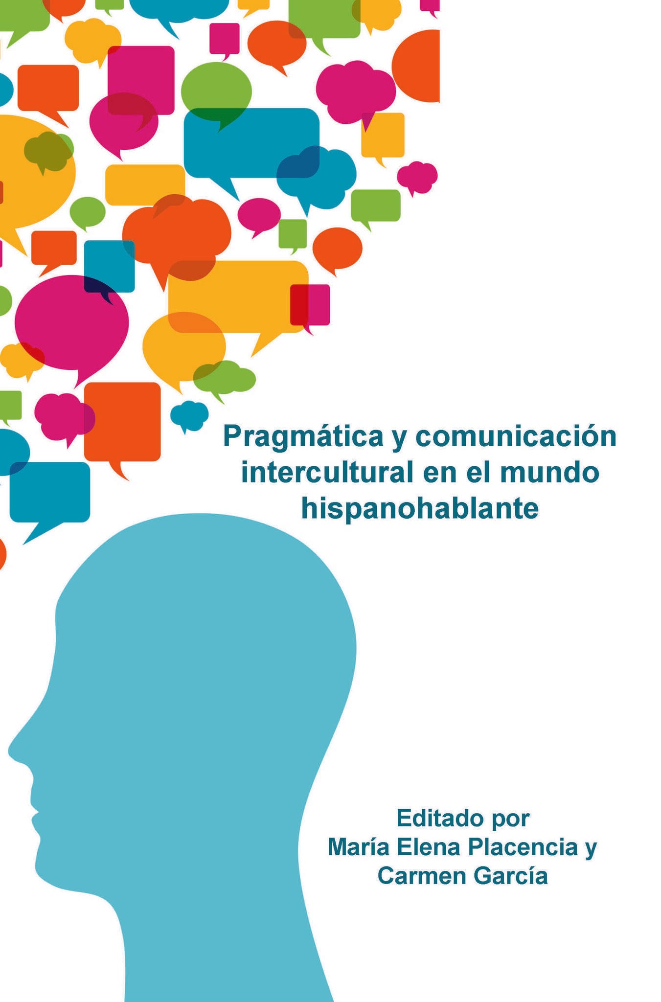 Pragmática y comunicación intercultural en el mundo hispanohablante
