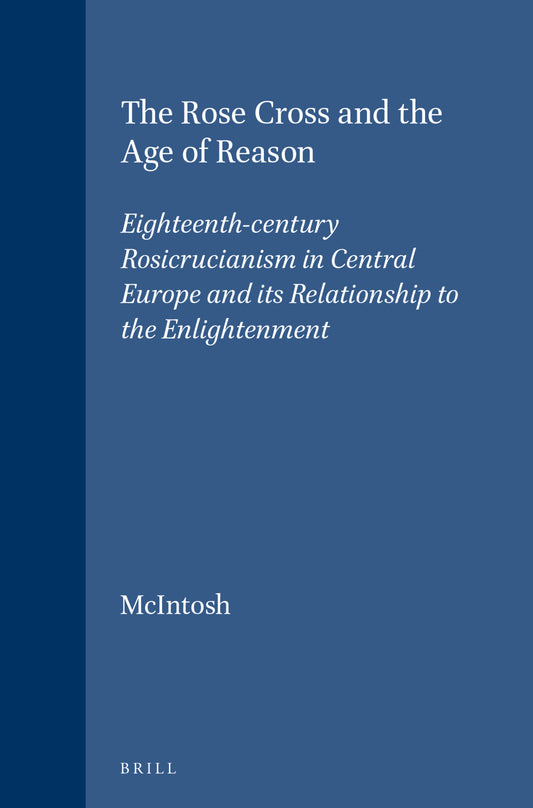 The Rose Cross and the Age of Reason