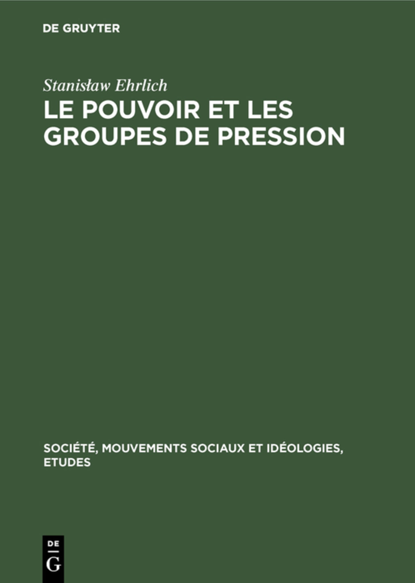 Le pouvoir et les groupes de pression