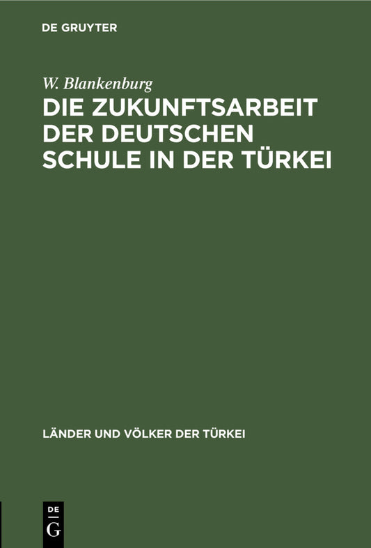 Die Zukunftsarbeit der deutschen Schule in der Türkei