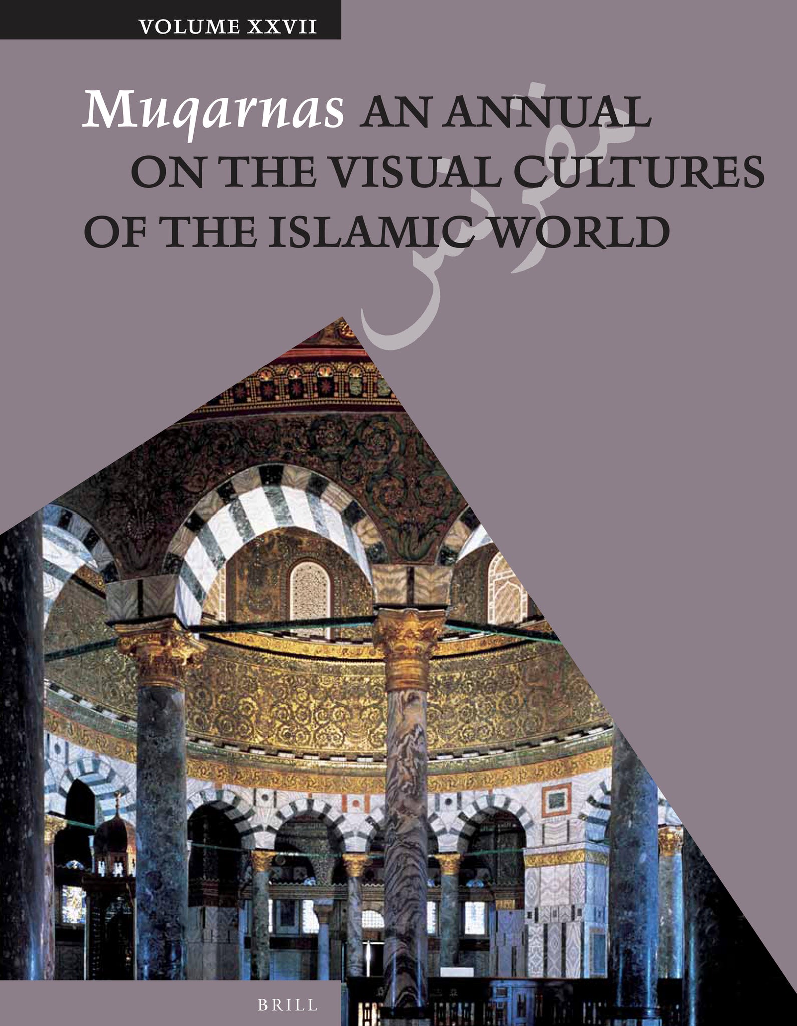 Cover image for Muqarnas, Volume 27 ISBN 9789004259416