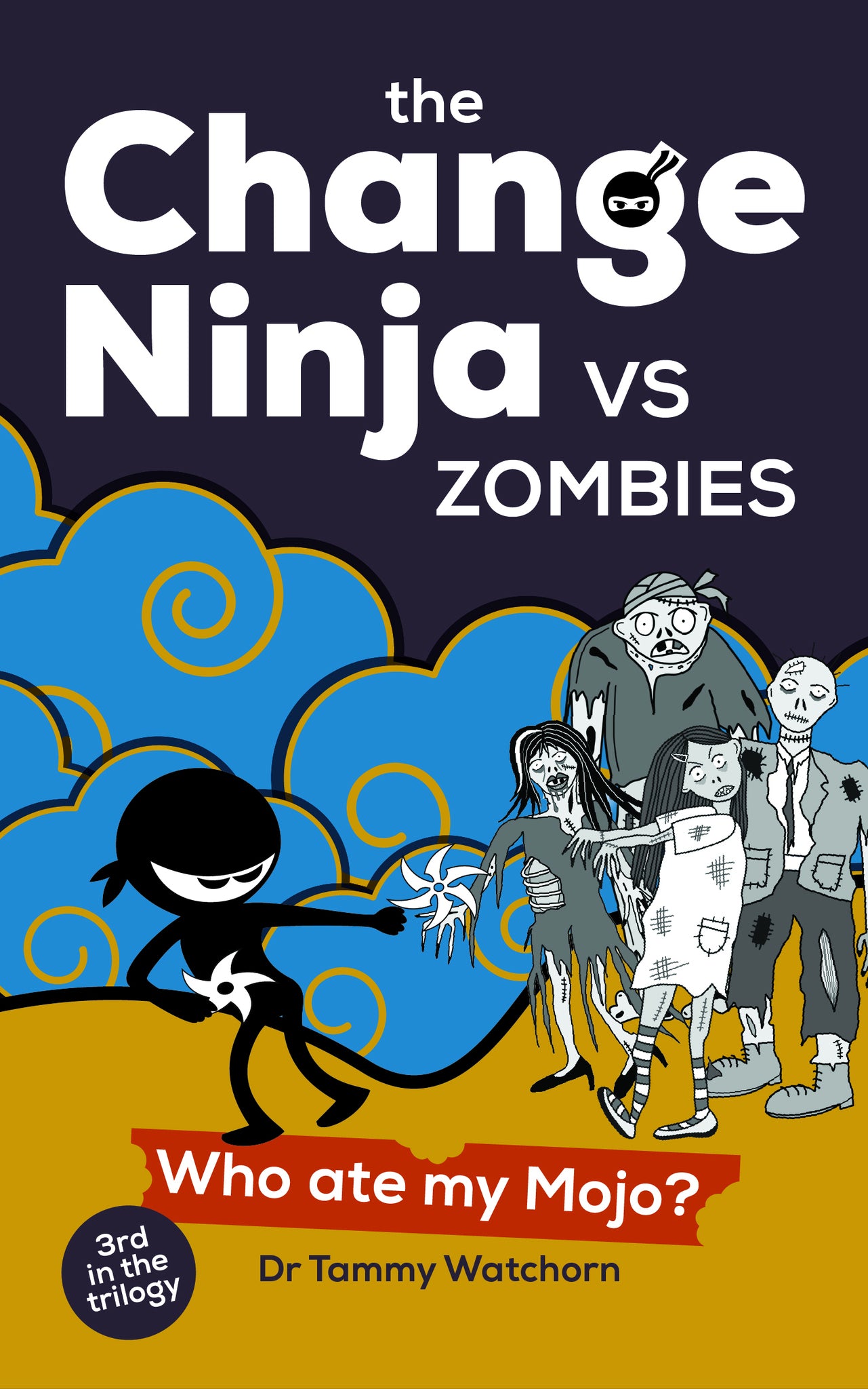 Cover image for The Change Ninja vs Zombies ISBN 9781788609326