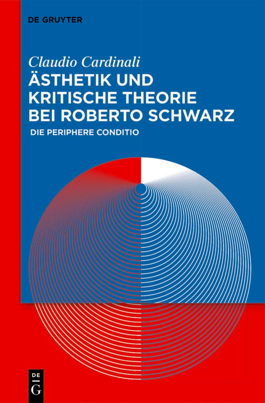 Ästhetik und Kritische Theorie bei Roberto Schwarz