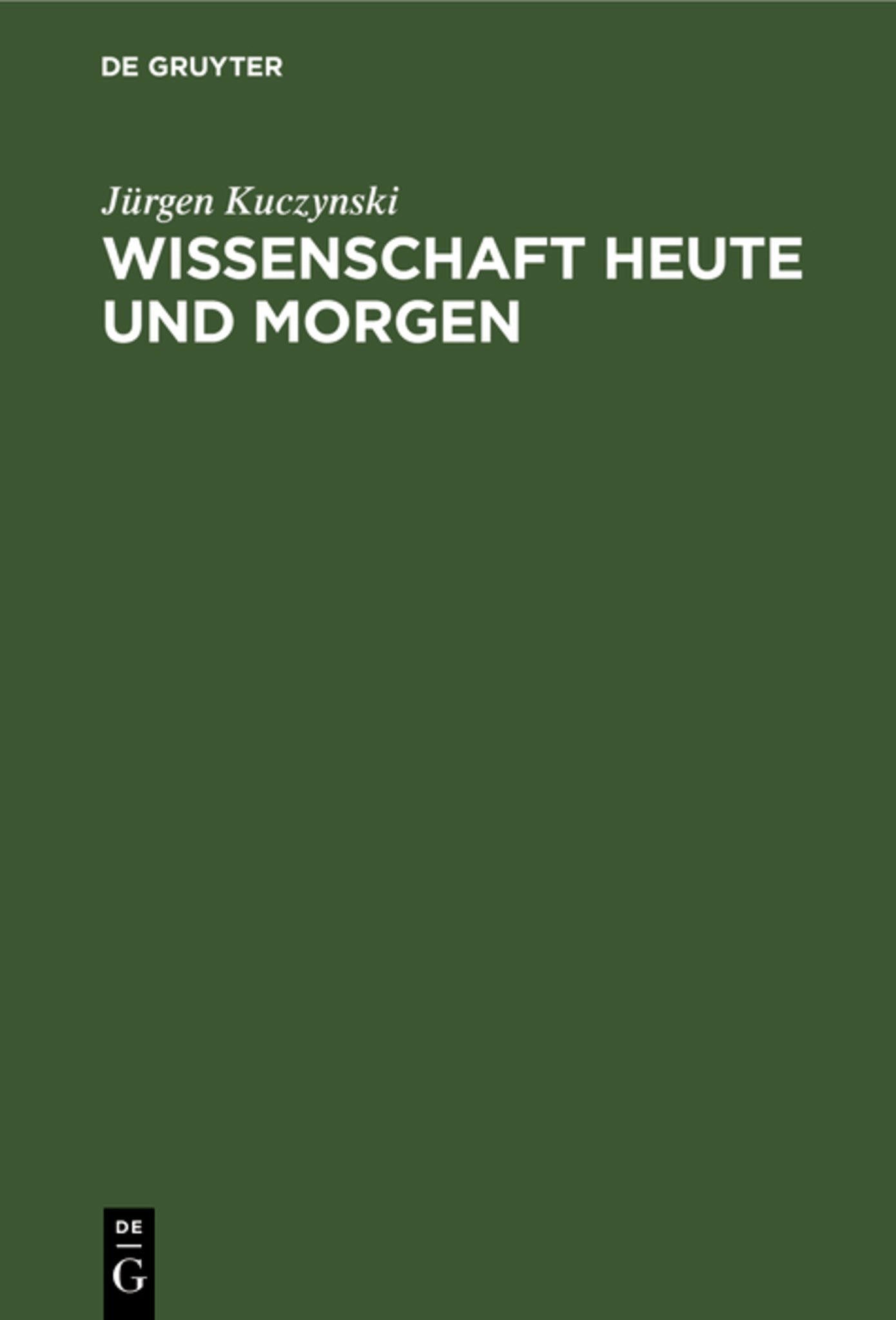 Wissenschaft Heute und Morgen