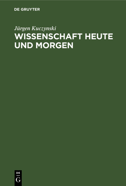 Wissenschaft Heute und Morgen