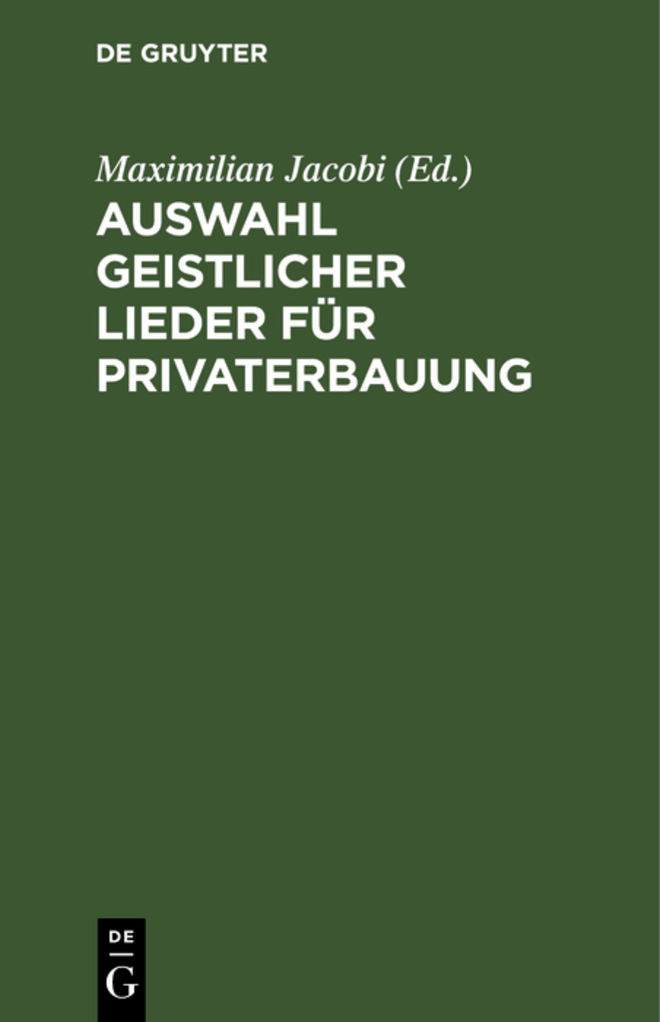 Auswahl geistlicher Lieder für Privaterbauung