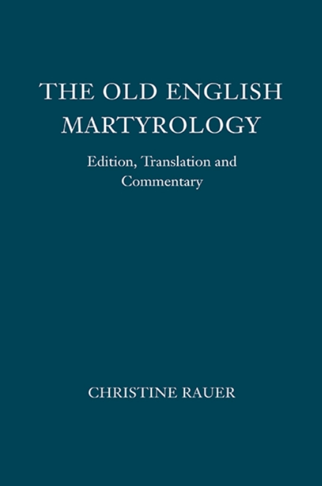 The Old English Martyrology