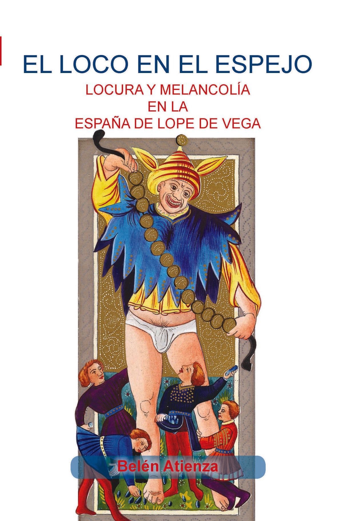 Cover image for El loco en el espejo ISBN 9789042027893