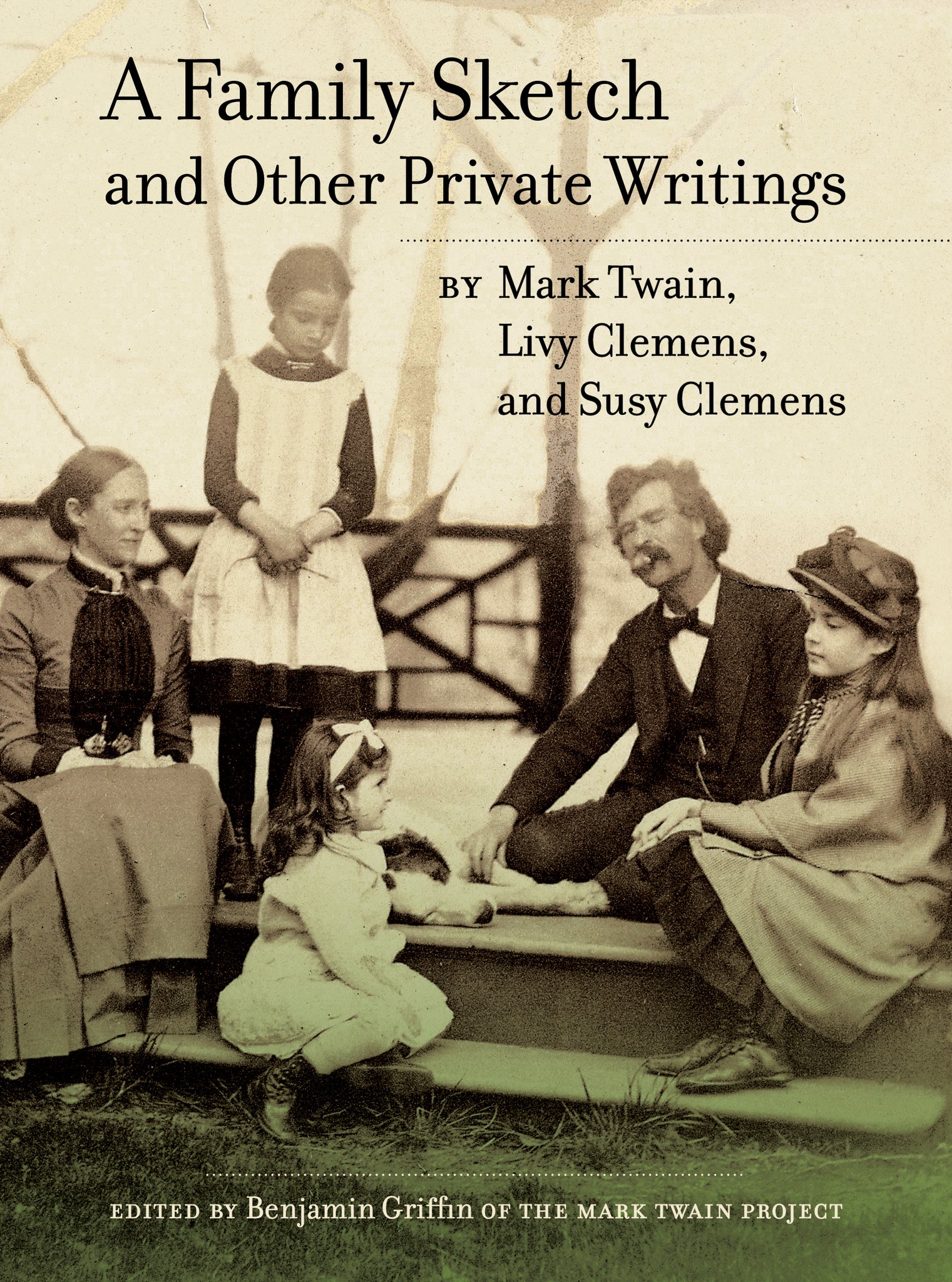 Cover image for A Family Sketch and Other Private Writings ISBN 9780520280731