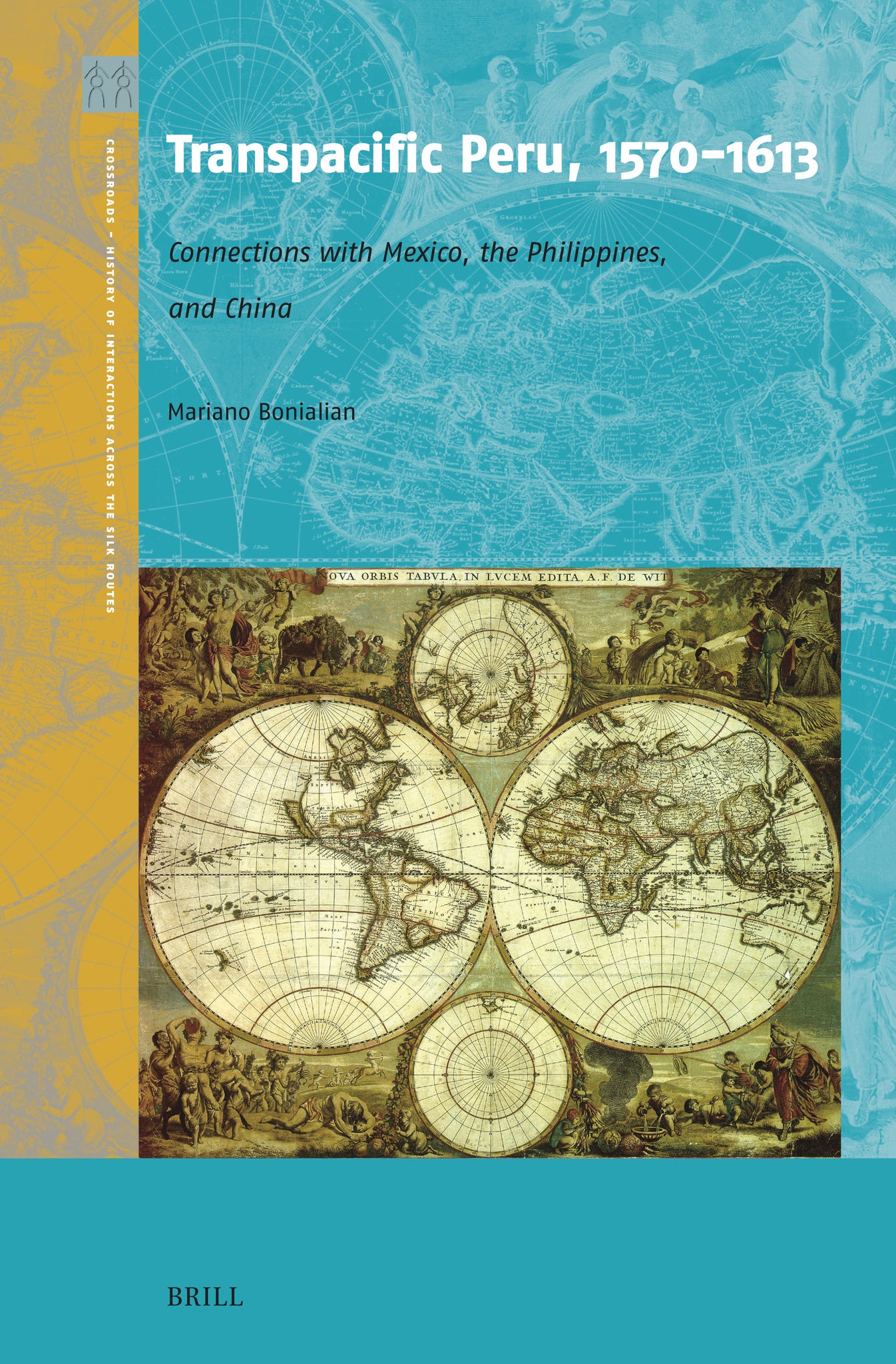 Transpacific Peru, 1570-1613