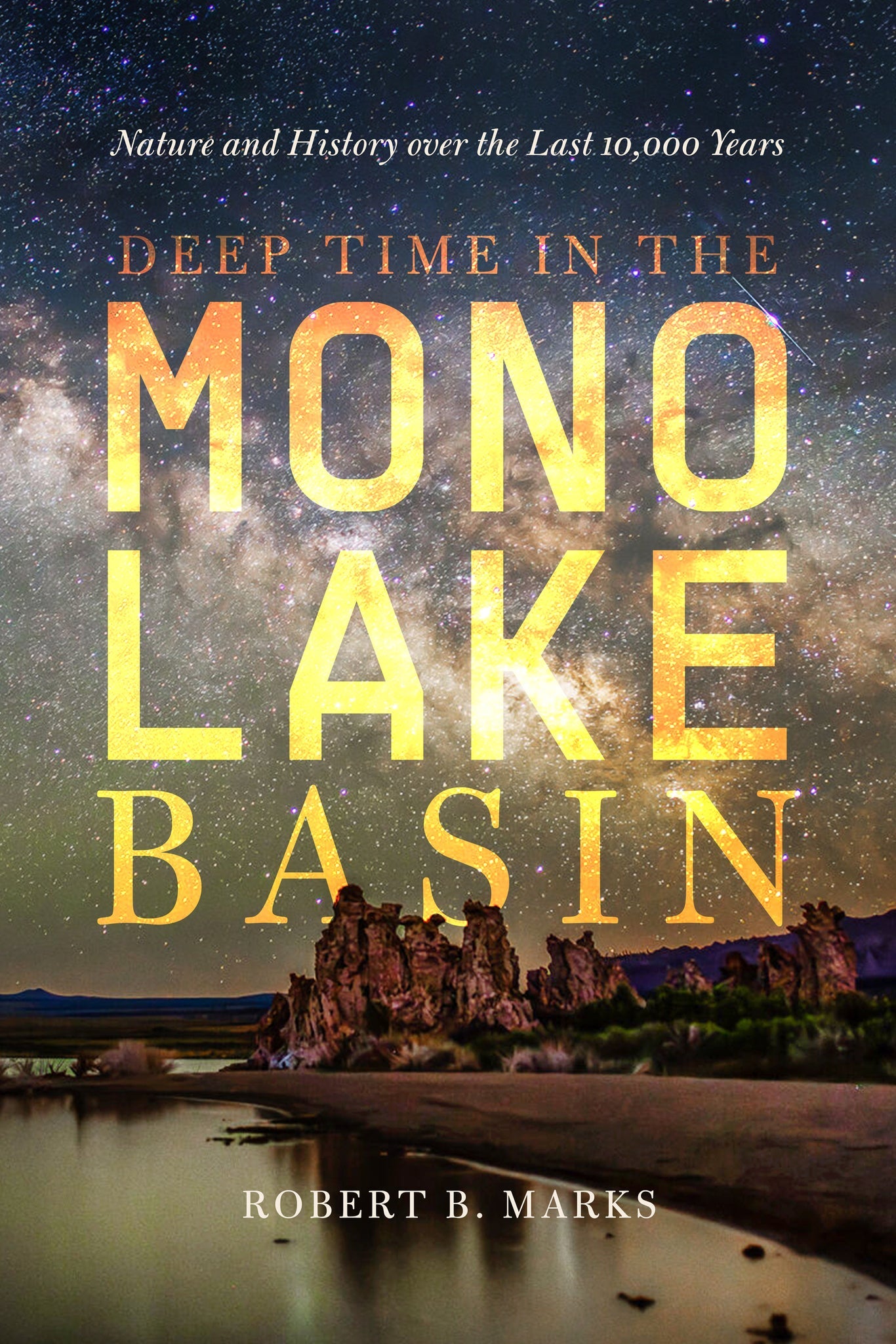 Cover image for Deep Time in the Mono Lake Basin ISBN 9780520428591
