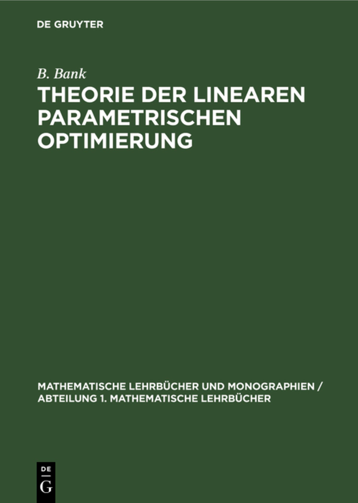 Cover image for Theorie der linearen parametrischen Optimierung ISBN 9783112471531