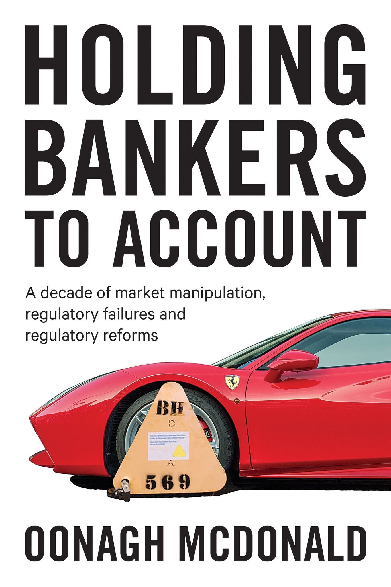 Holding bankers to account