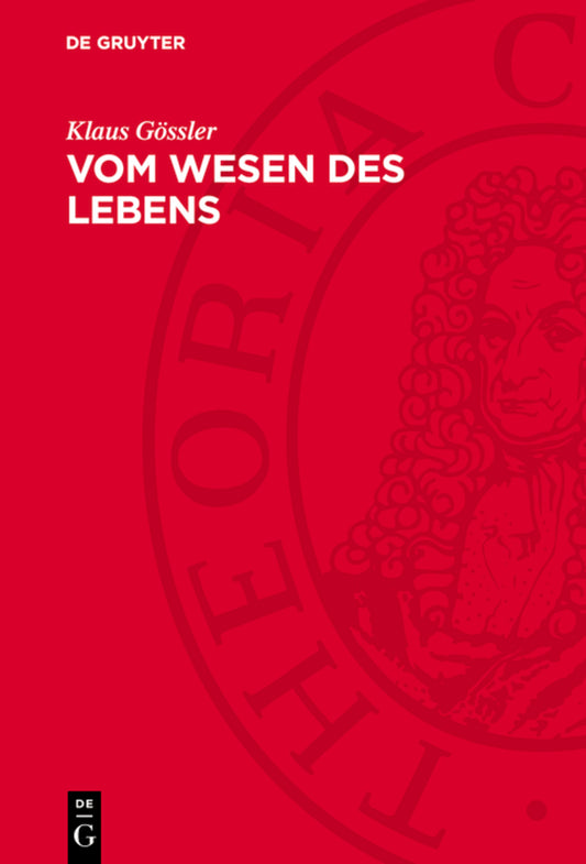 Vom Wesen des Lebens