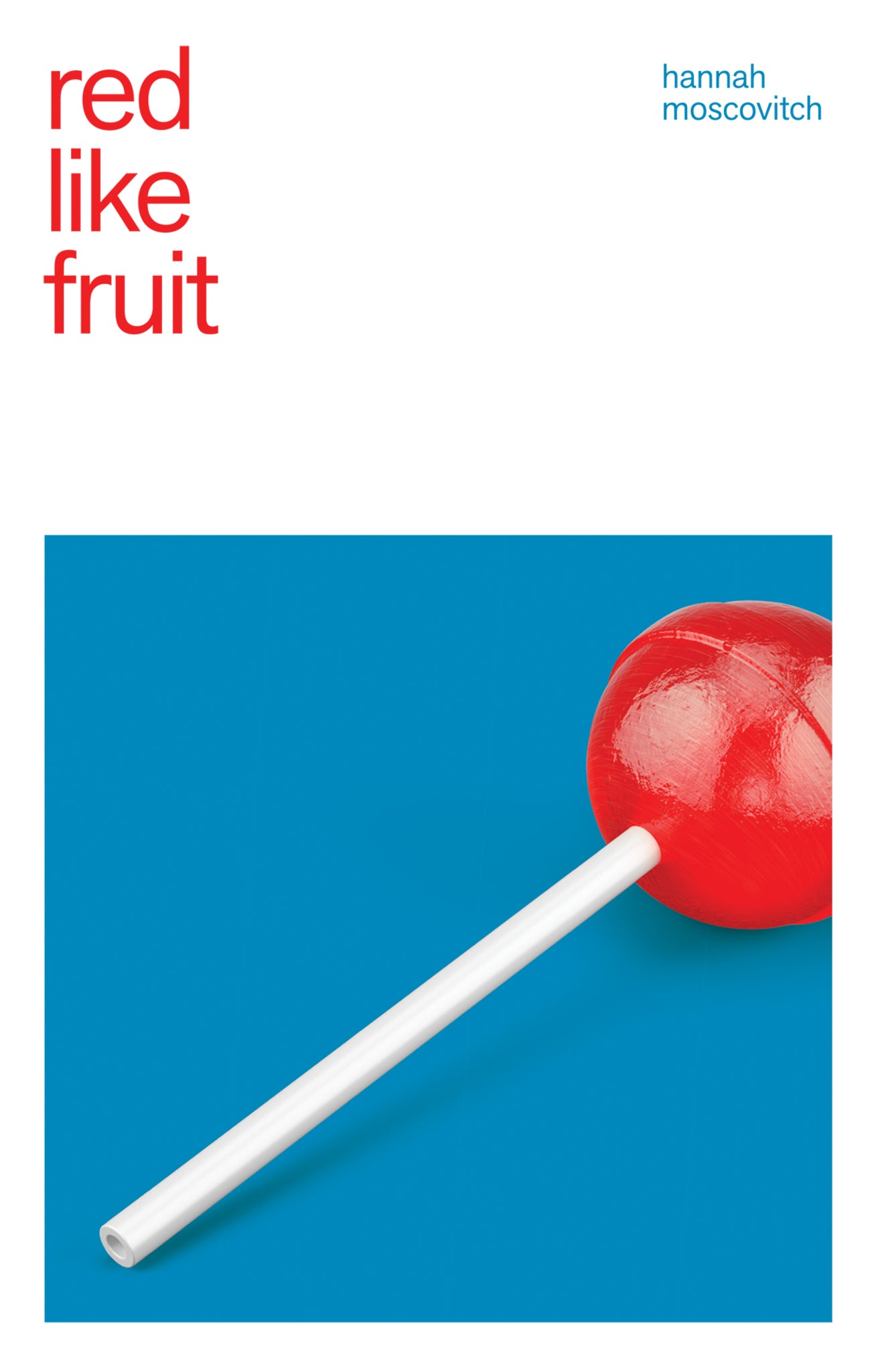 Red Like Fruit