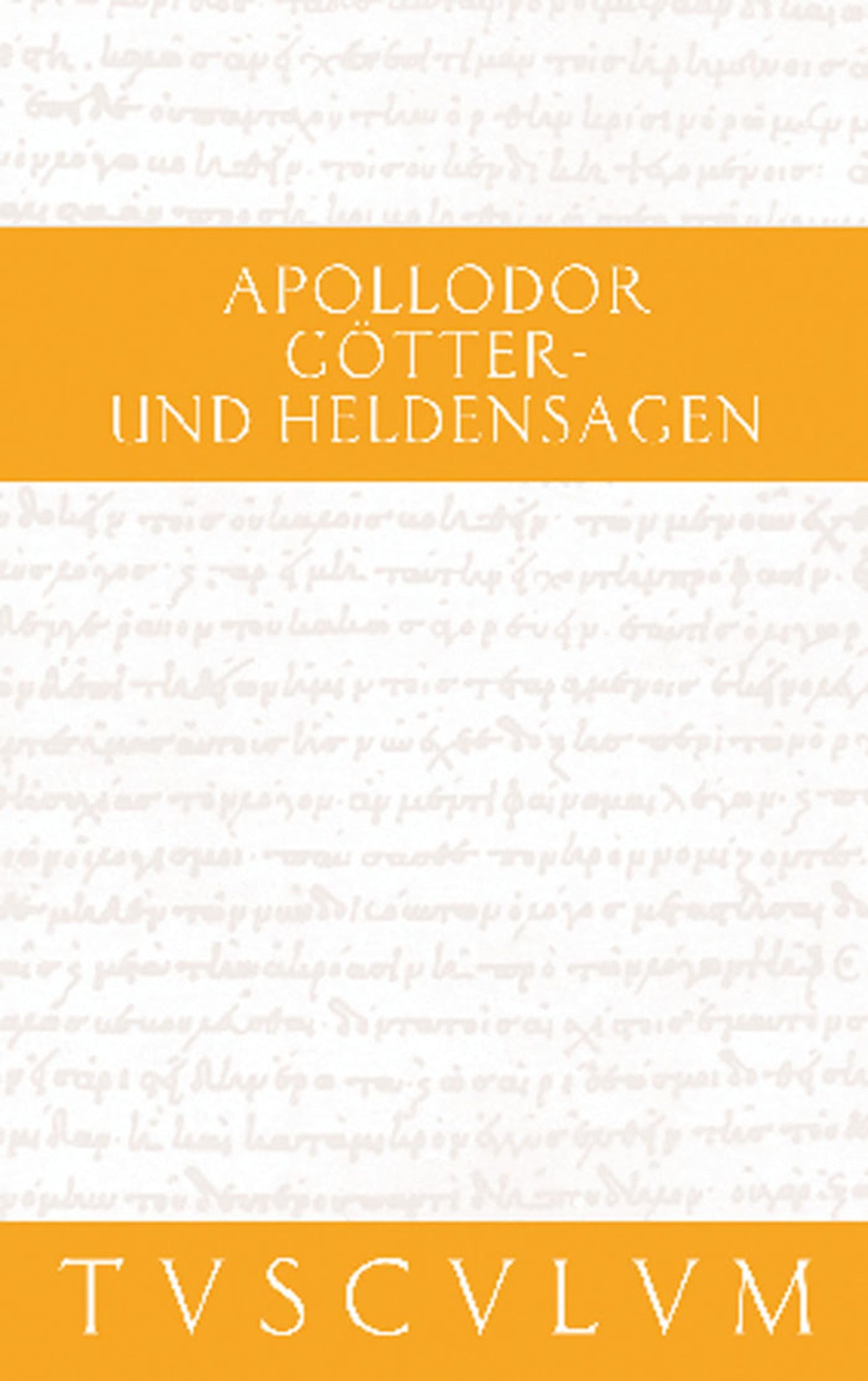 Götter- und Heldensagen / Bibliotheke