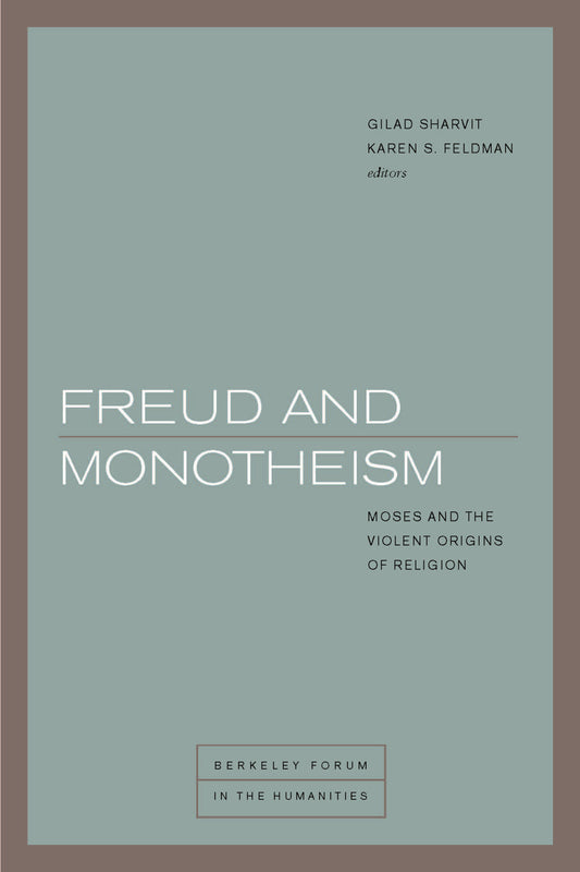 Freud and Monotheism