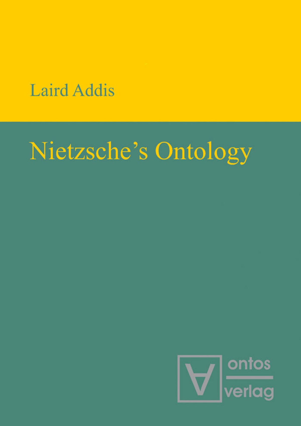 Cover image for Nietzsche’s Ontology ISBN 9783110320107