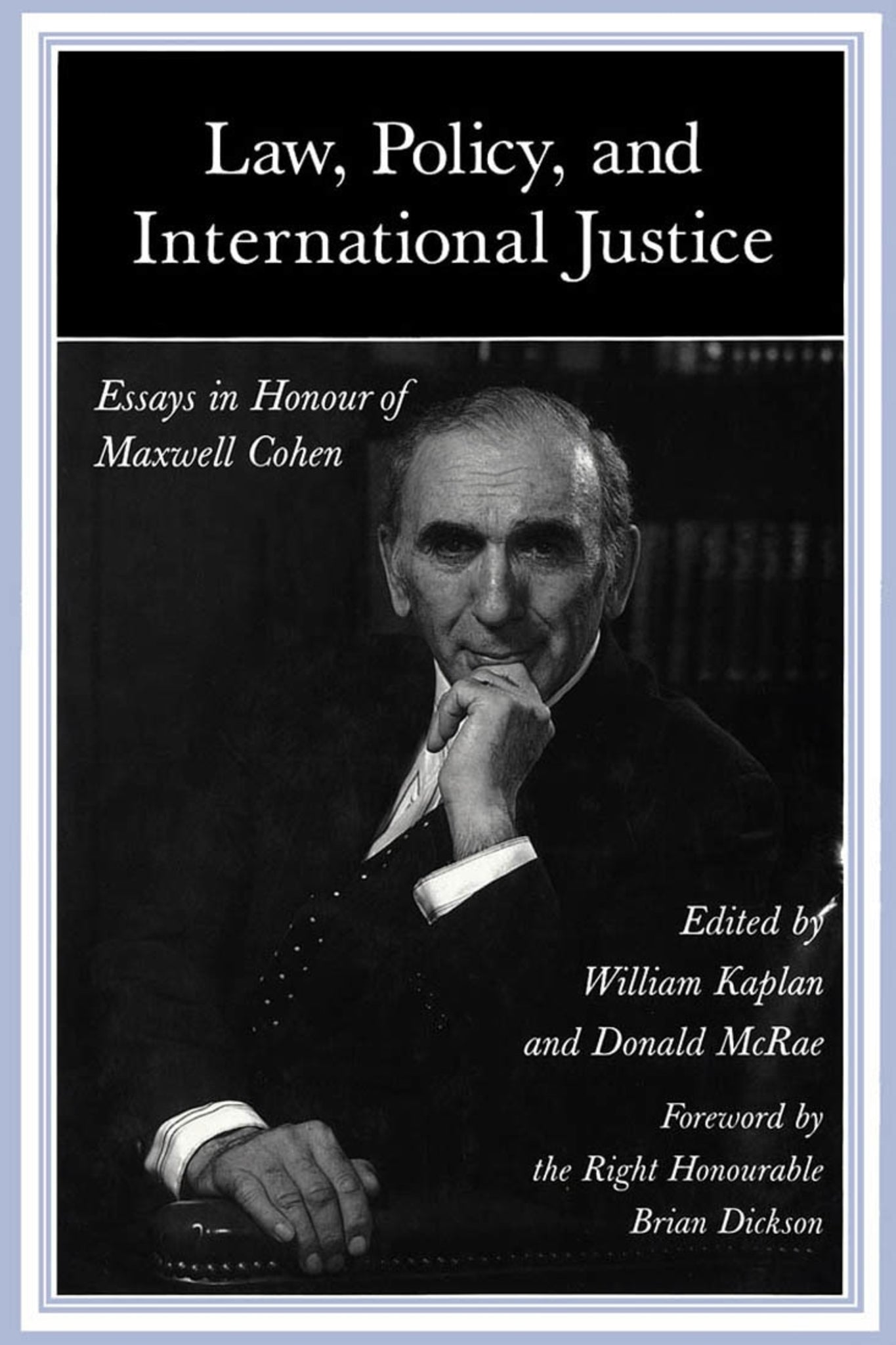 Cover image for Law, Policy, and International Justice ISBN 9780773511149