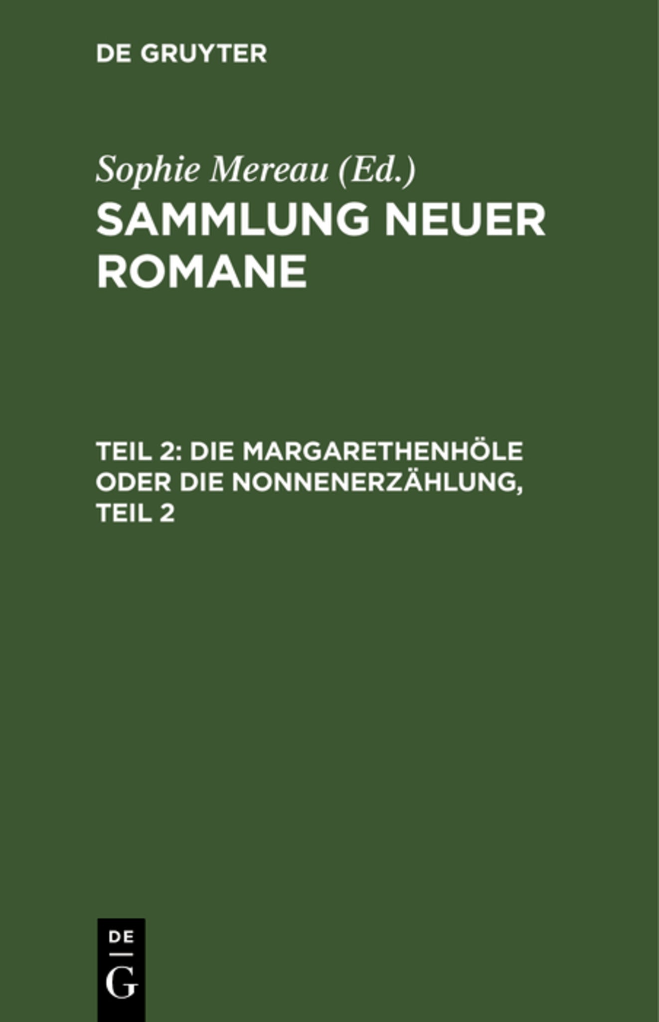 Die Margarethenhöle oder die Nonnenerzählung, Teil 2