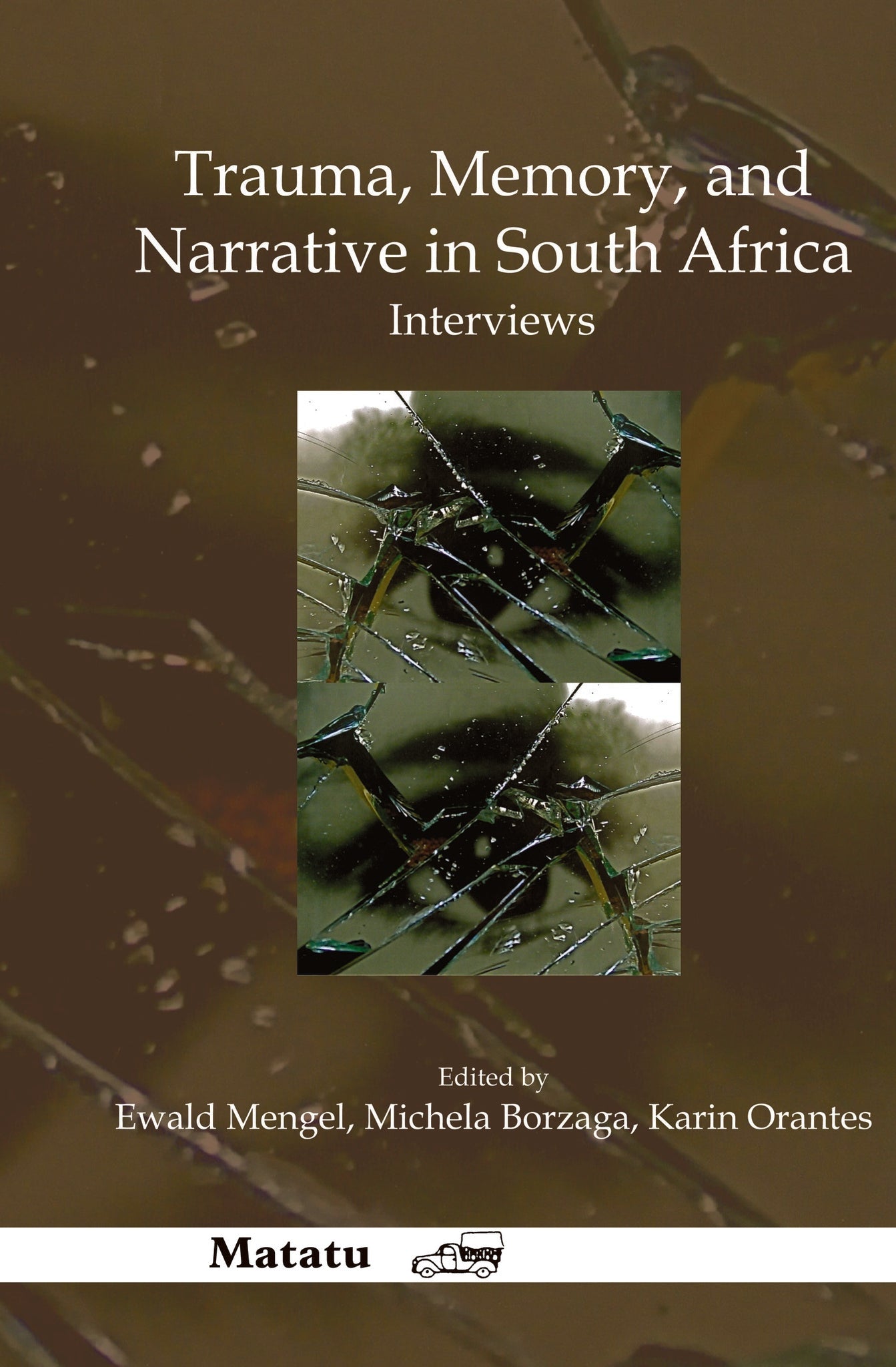 Trauma, Memory, and Narrative in South Africa