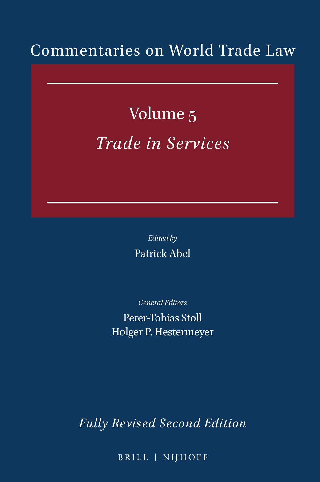 Commentaries on World Trade Law: Volume 5