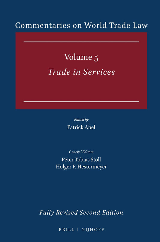 Commentaries on World Trade Law: Volume 5