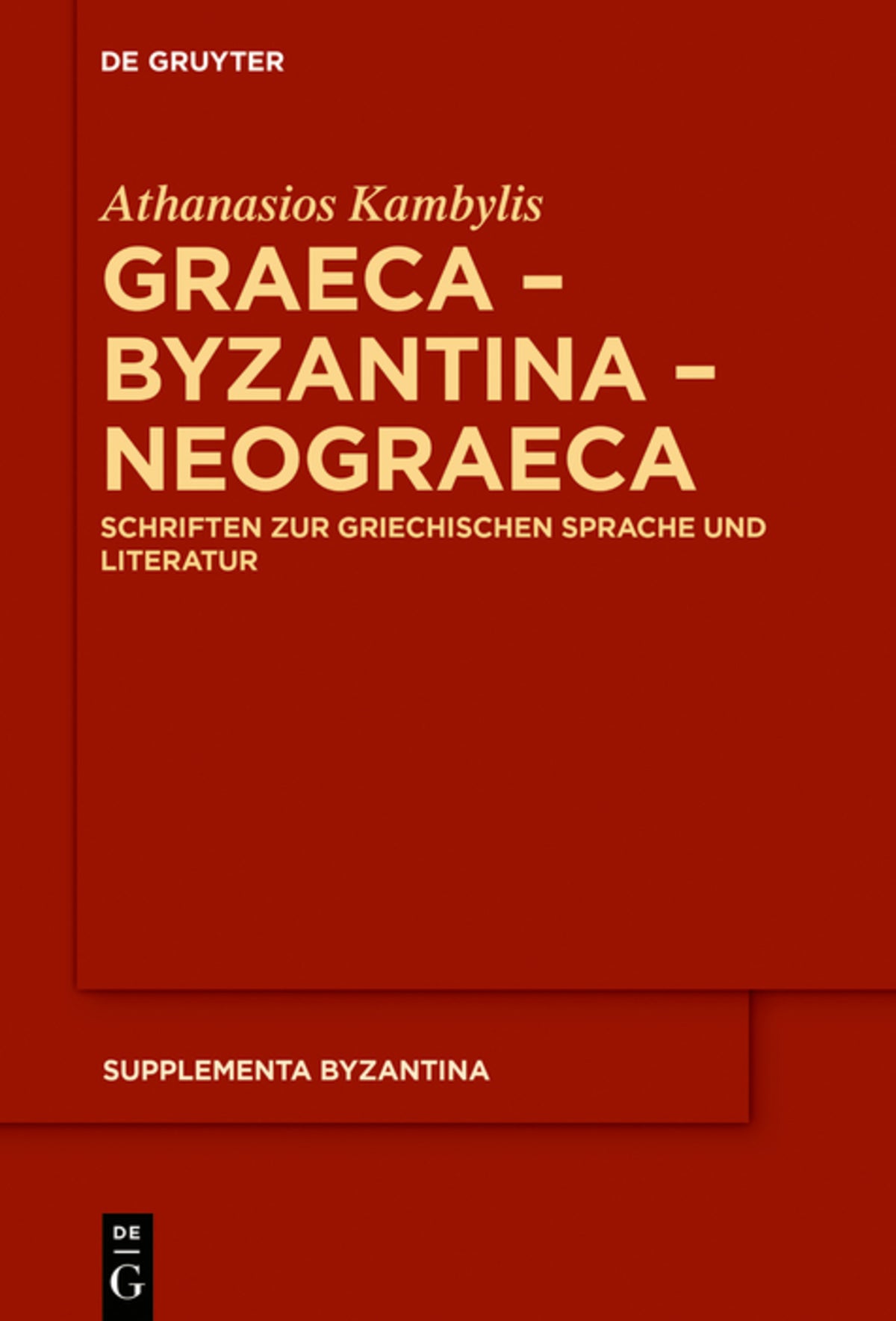 Graeca – Byzantina – Neograeca